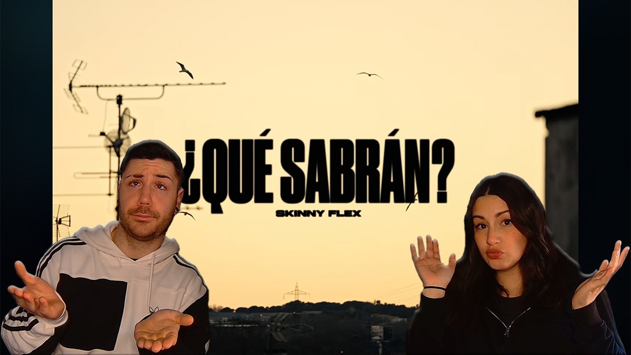 Skinny Flex - ¿QUÉ SABRÁN? (Official Video) [REACCIÓN y PUNTUACIÓN]