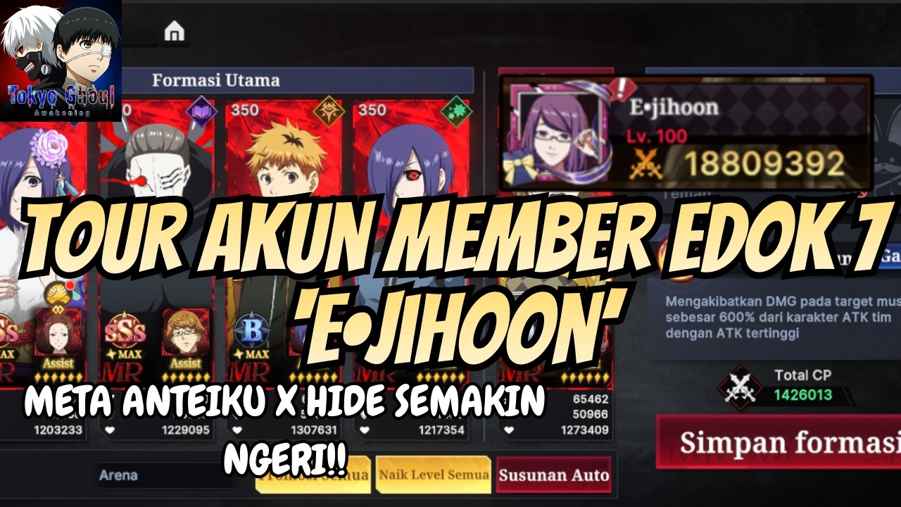 TOUR AKUN MEMBER EDOK 7 DI SERVER SEPUH ID 04 'E•Jihoon' MAIN FRAKSI ANTEIKU X HIDE!! TOKYO GHOUL A