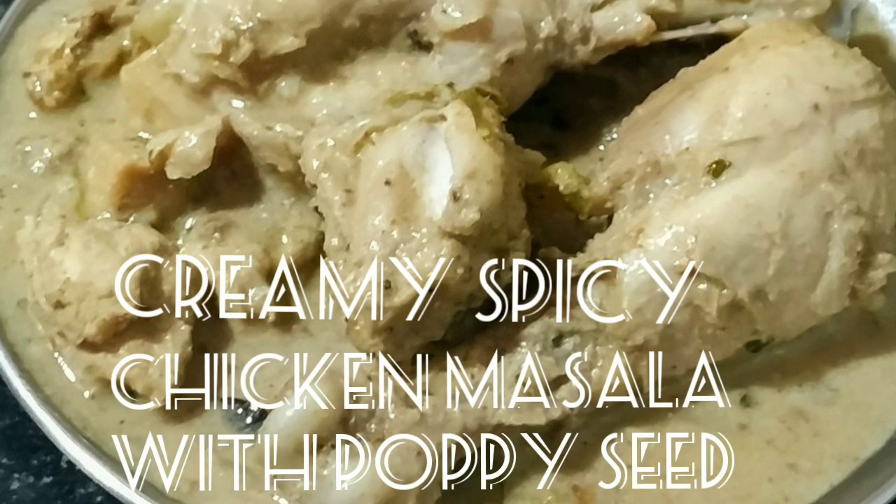 Creamy Poppy seed Chicken masala Curry | Chicken Masala Curry with Poppy seeds (Konkan style)