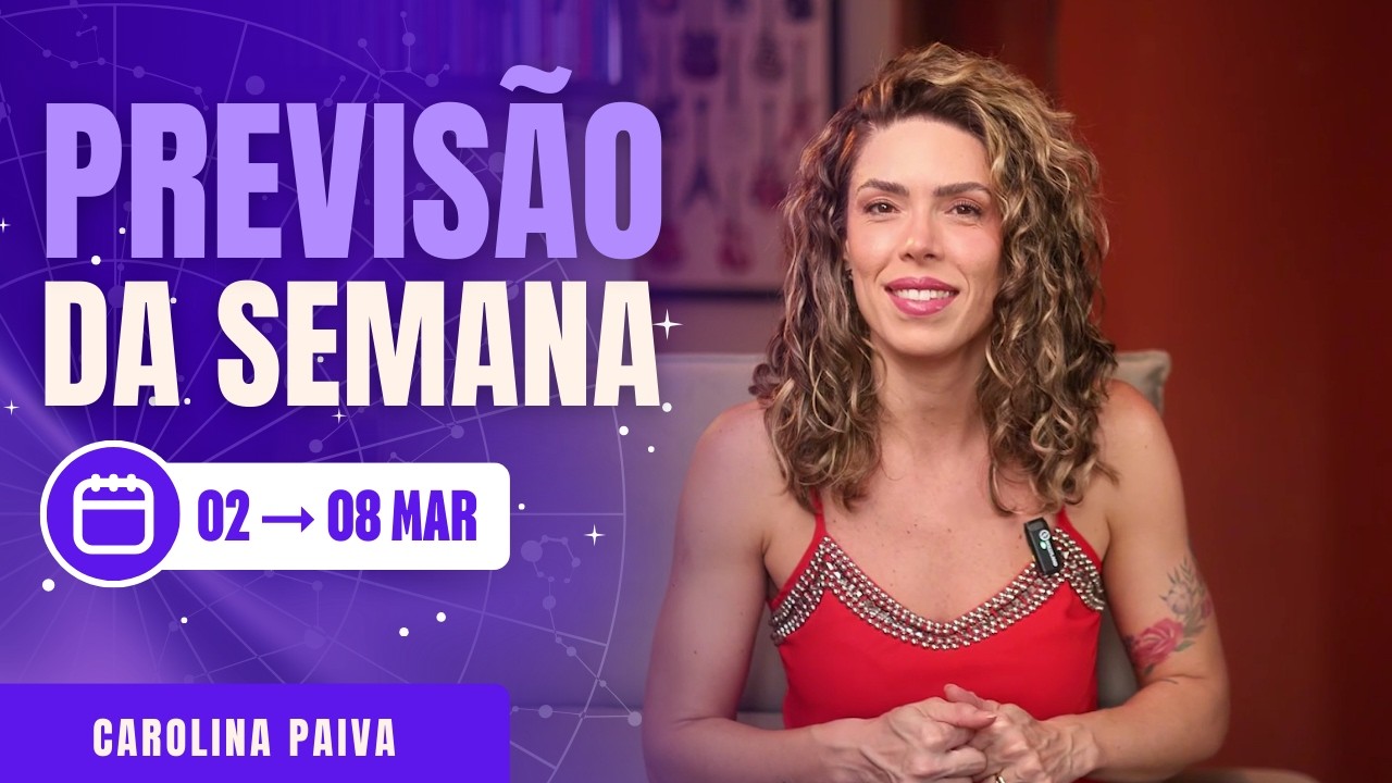 Previsão da Semana 02 a 08 MAR | Alinhamento de Propósito + Marte e Vênus em Peixes