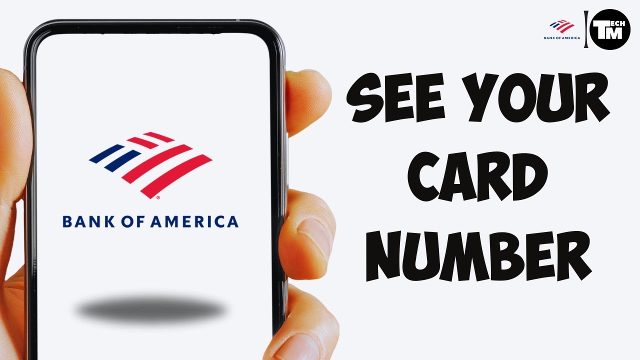 How To See Your Card Number on Bank of America App? (2025)