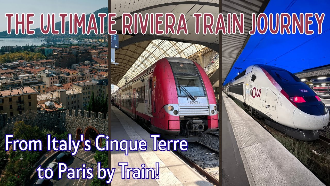 La Spezia to Paris by Train: 4 Trains, 2 Countries in ONE DAY!