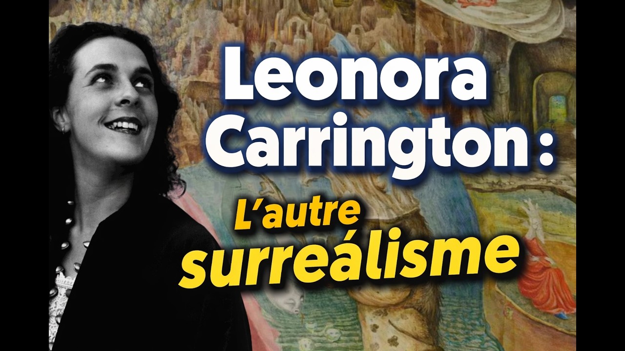 👉Leonora Carrington : le surréalisme réinventé au musée du Luxembourg
