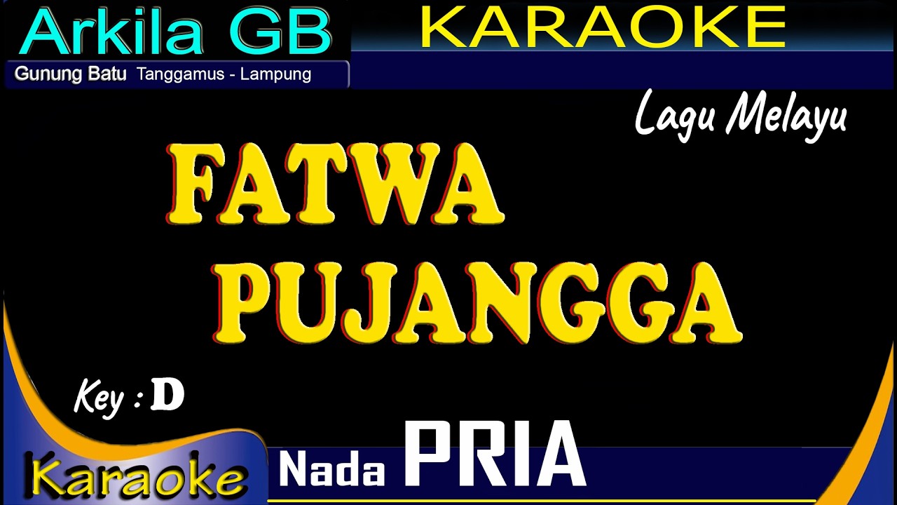 KARAOKE FATWA PUJANGGA NADA PRIA 🎤 | Karaoke Melayu Pria | Lagu Melayu Nostalgia