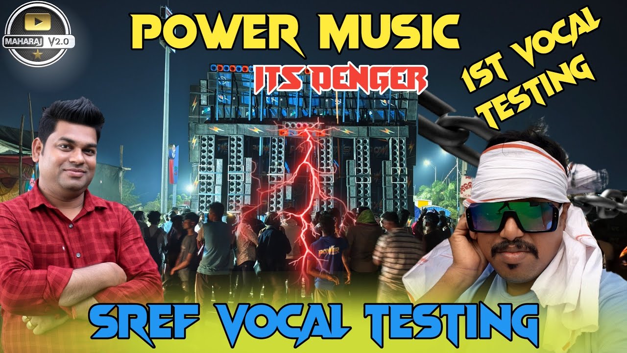 Power Music💥 Vocal Testing Kal Full Testing Hoga