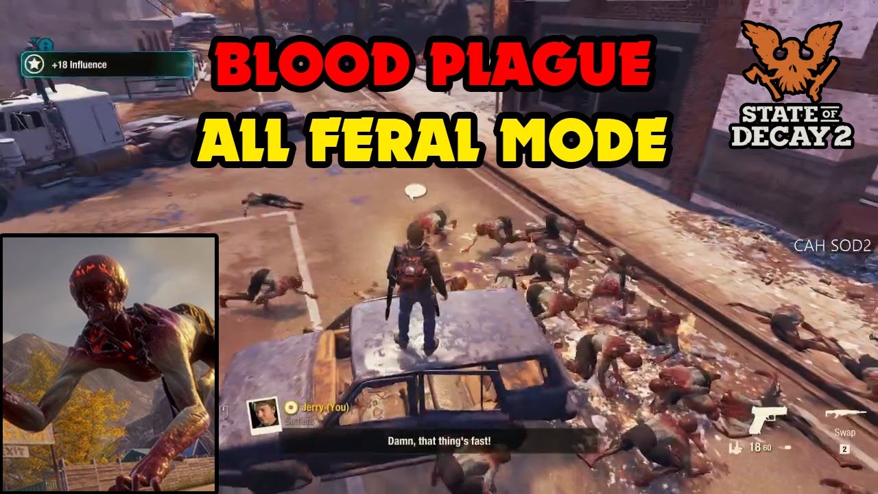FERAL MODE! Blood Plague Feral SOD2 MOD - State of Decay 2