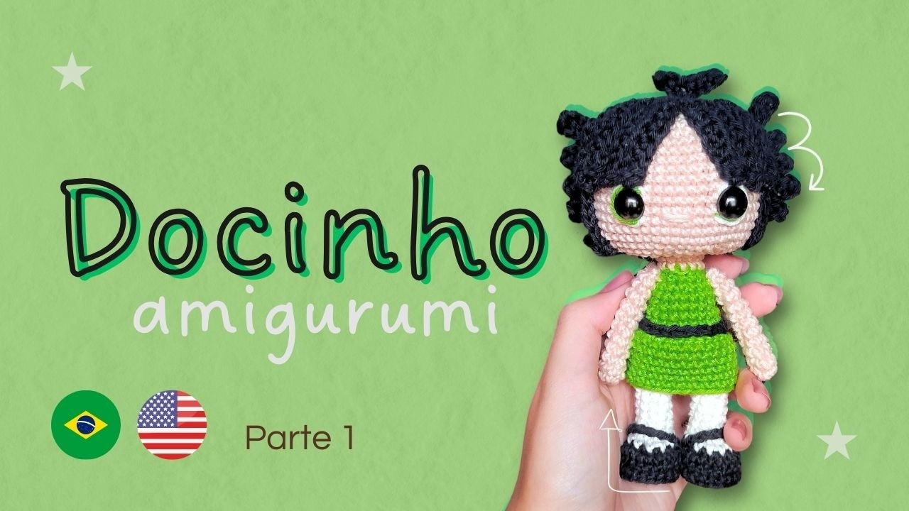 TUTORIAL da Docinho em Amigurumi | Parte 1!