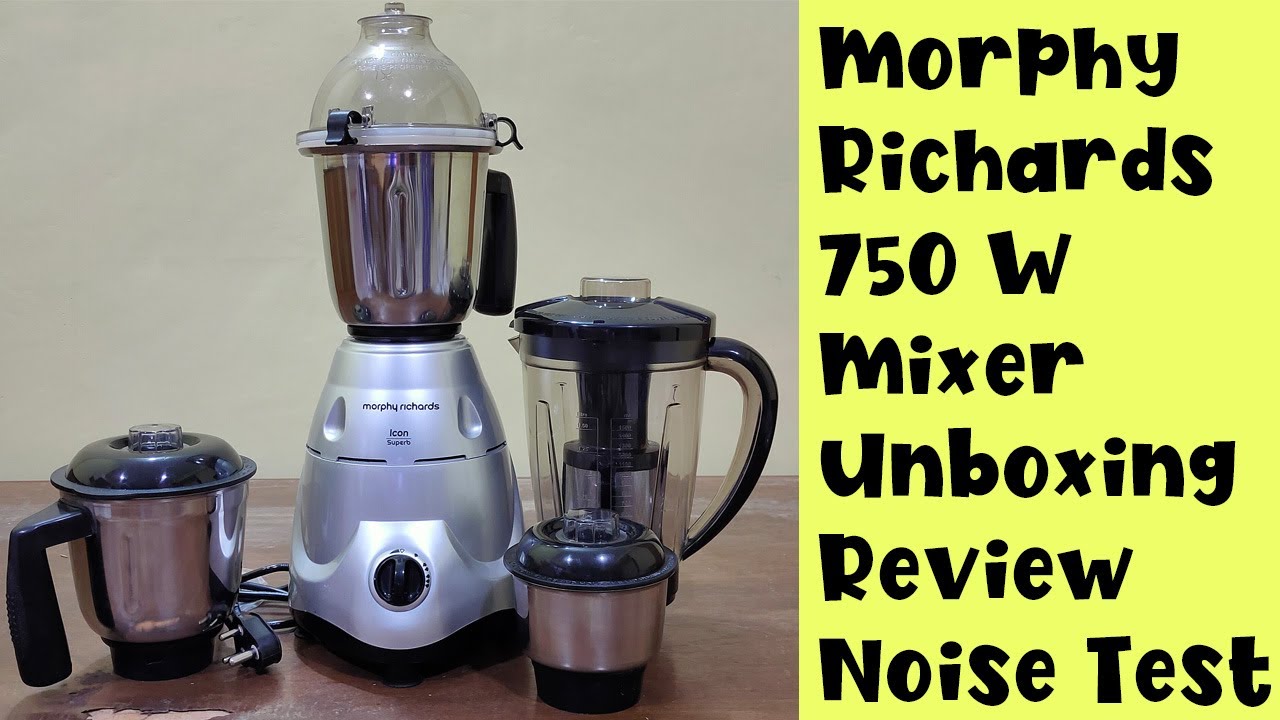 Morphy Richards Superb Icon 750 W Mixer Grinder Unboxing | Review & Motor Noise Test