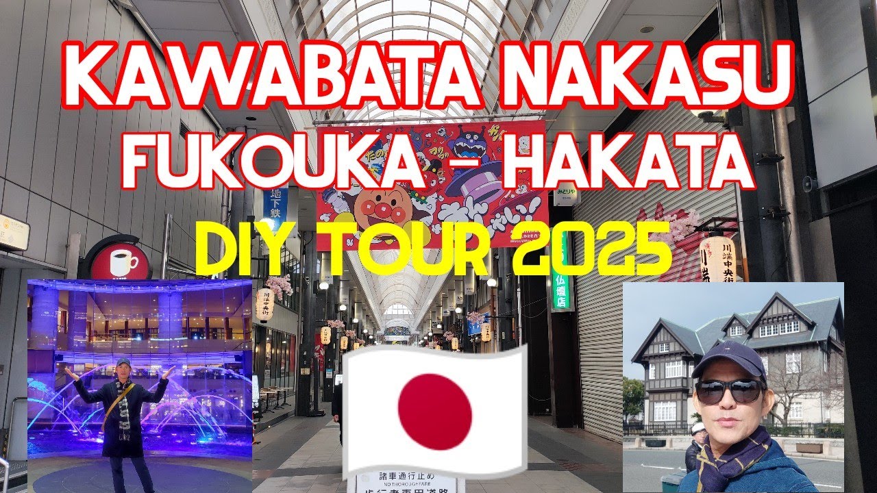 Fukouka Japan Trip|Hakata|Kawabata Nakasu|Virtual Walking|DIY Tour 2025|Solo Travel|Travel Guide