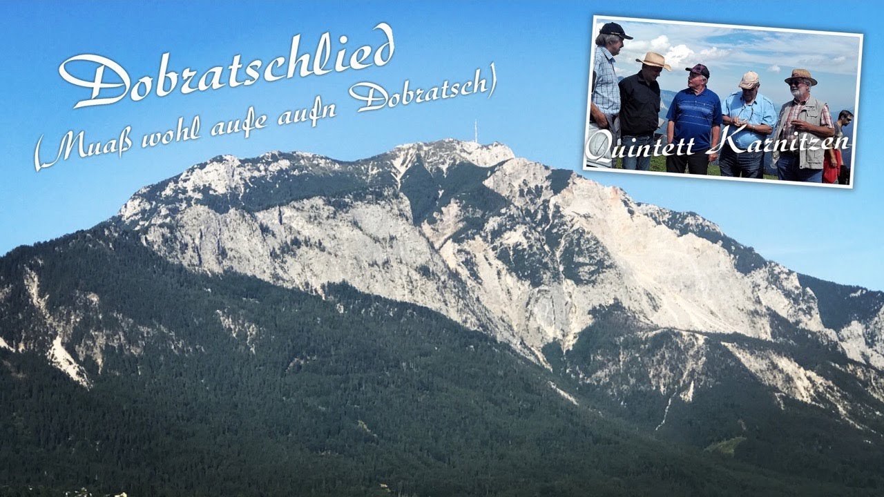 Dobratschlied (Muaß wohl aufe aufn Dobratsch) - Quintett Karnitzen