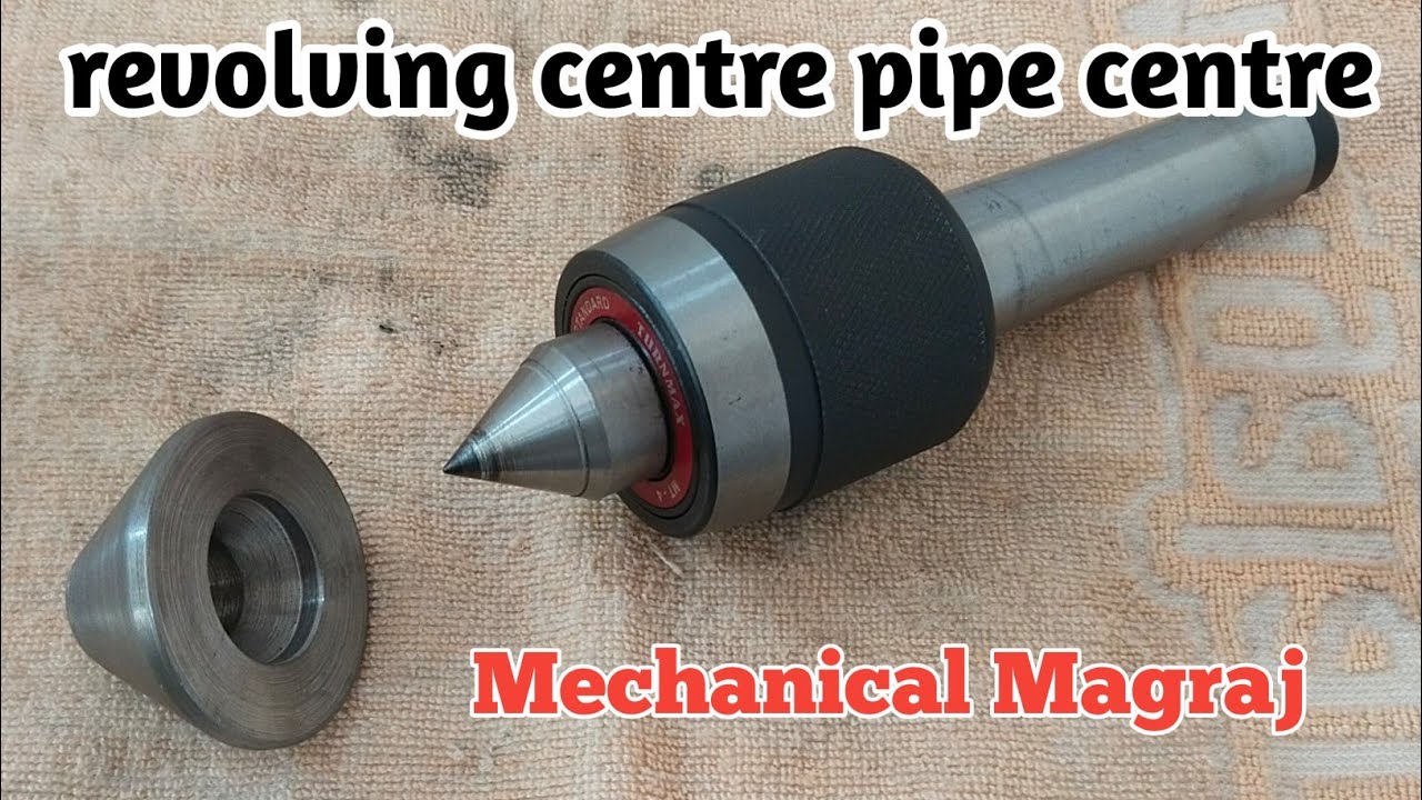 convert revolving center to pipe center | रिवाल्विंग सेंटर को पाइप सेंटर में बदलना mechanical Magraj