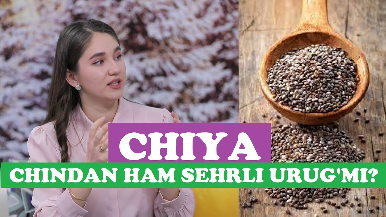 ЧИЯ - У чиндан сеҳрли уруғми?