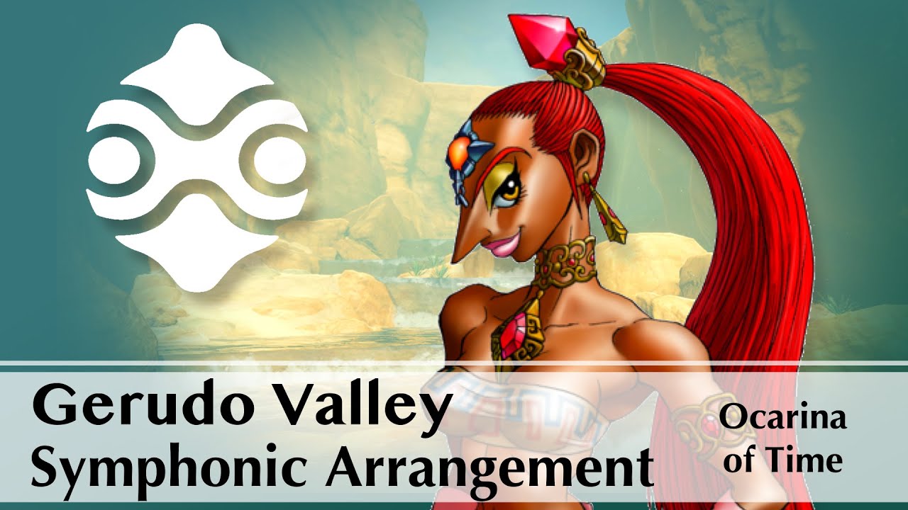 Gerudo Valley | Orchestral arrangement