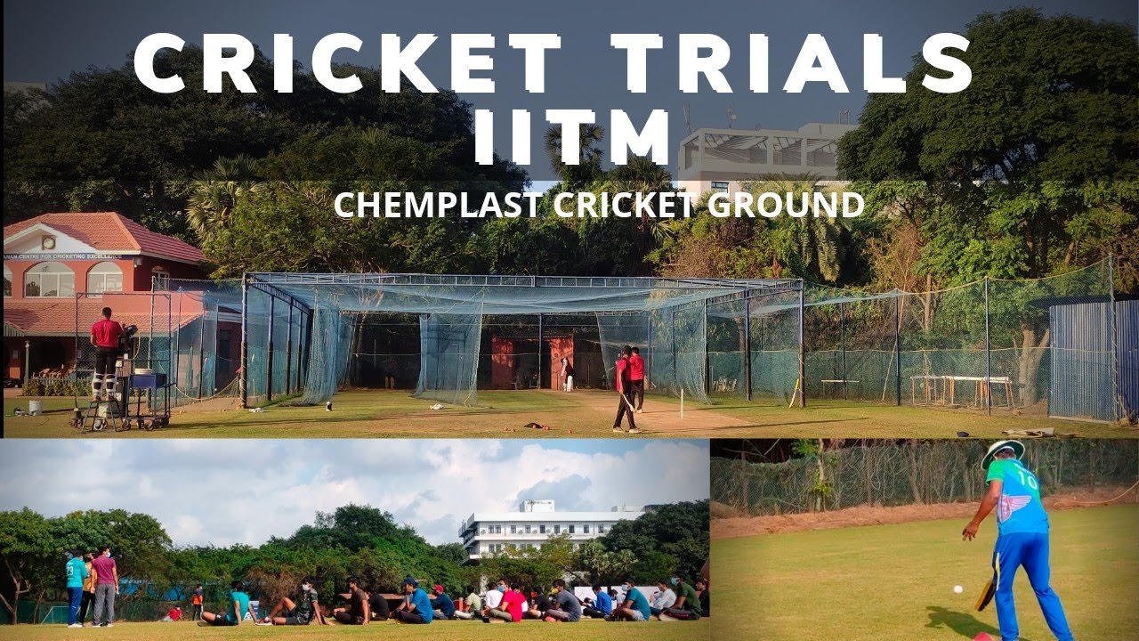 CRICKET TRIALS IN IITM || CHEMPLAST CRICKET GROUND|| #crickettrialsiit #chemplastcricketground