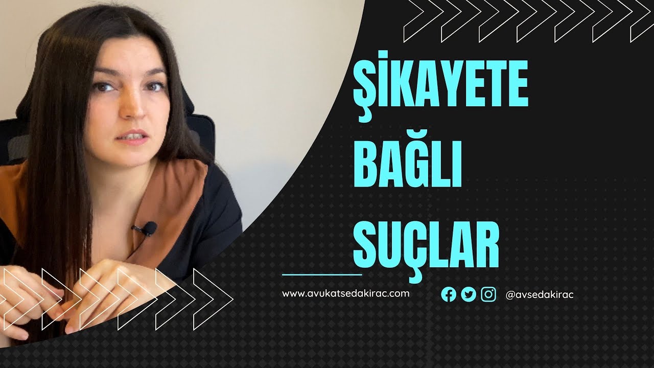 Takibi şikayete bağlı suçlar #cezadavaları