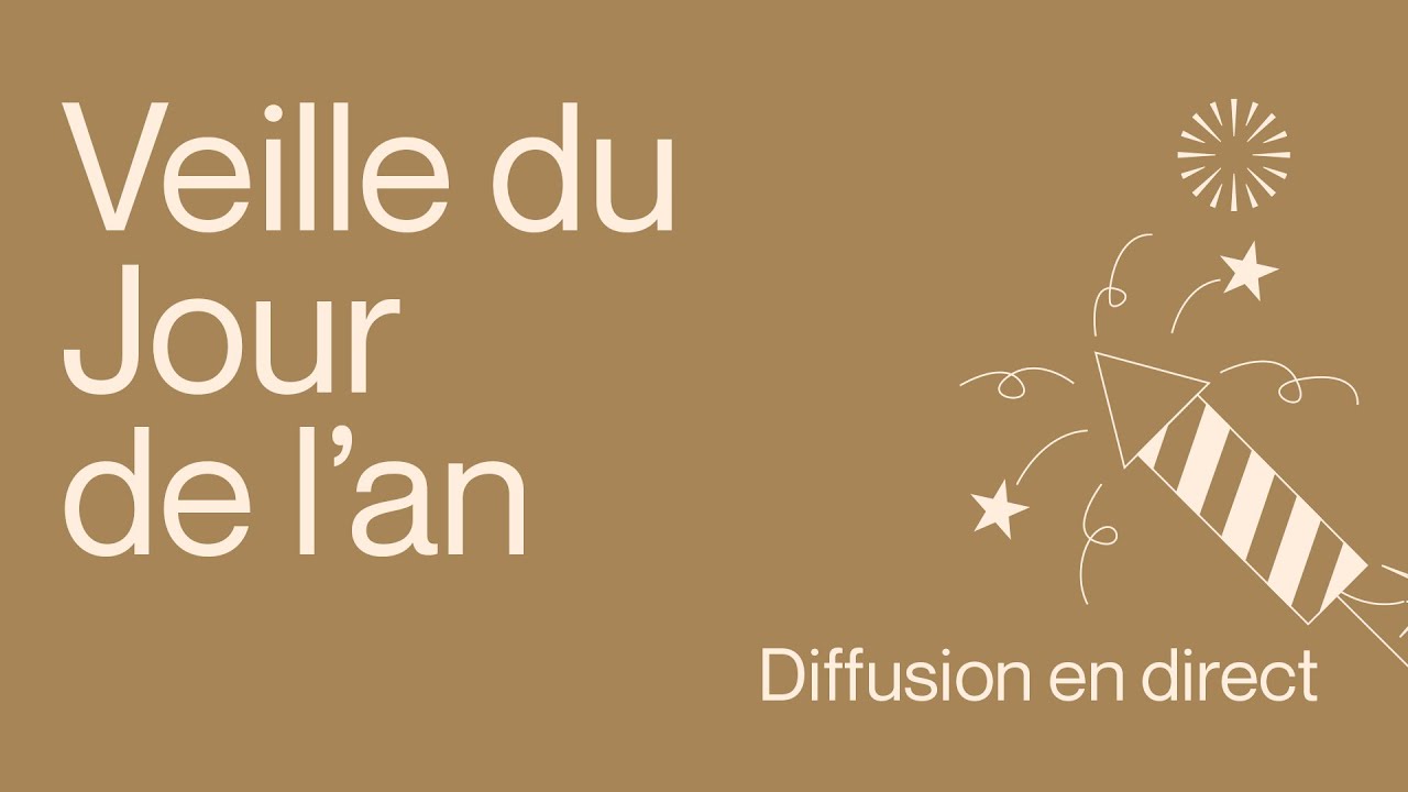 Veille du jour de l'an– 31 décembre 2024 | 22H