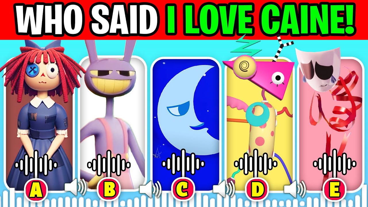 IMPOSSIBLE 🔊 Can You Guess WHO SAID IT? | The Amazing Digital Circus VOICE LINES | Moon and Caine
