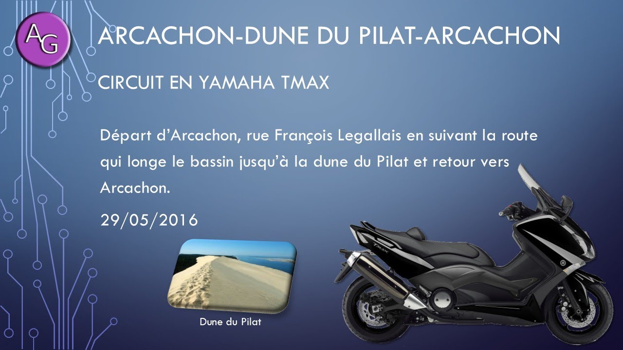 TMAX Arcachon/Dune du Pilat/Arcachon