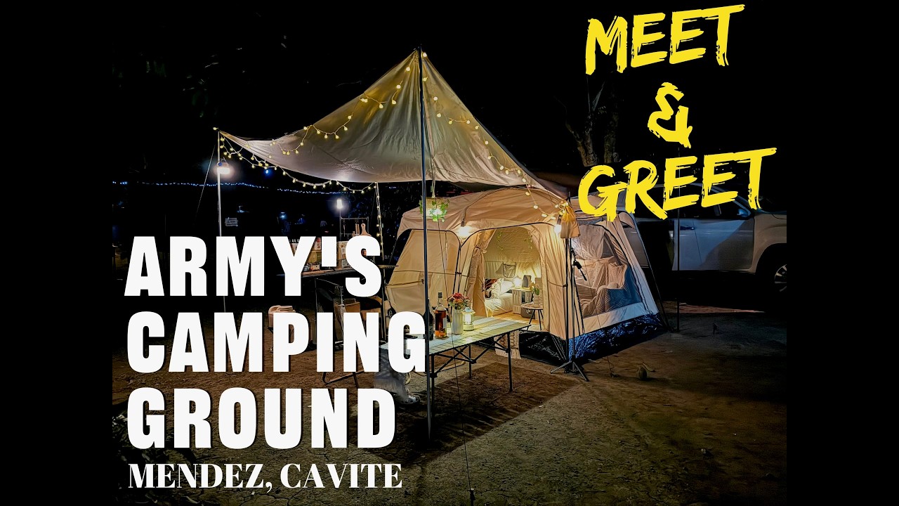 Army's Camping Ground | Mendez, Cavite | Tagaytay Weather | Meet & Greet | Car Camping | VLOG #3