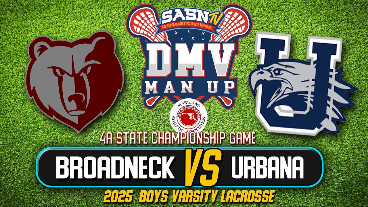 Broadneck Bruins Vs Urbana Hawks | State Lacrosse Championship Match Highlights