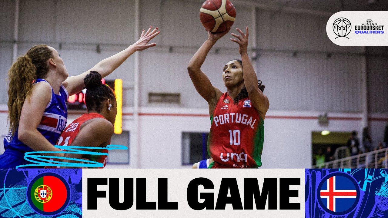 Portugal v Iceland | Full Basketball Game | FIBA Women's EuroBasket 2027 Qualifiers