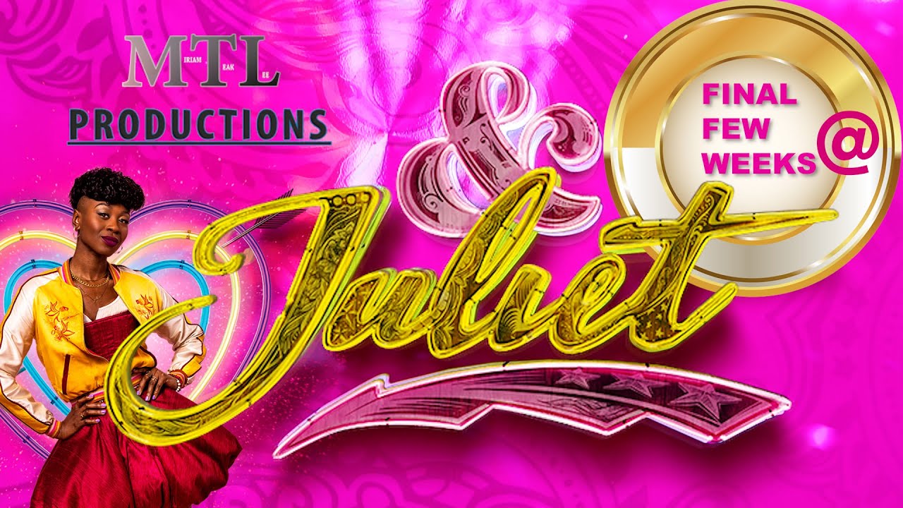 LAST FEW WEEKS AT & JULIET/CAST CHANGE - WITH MTL