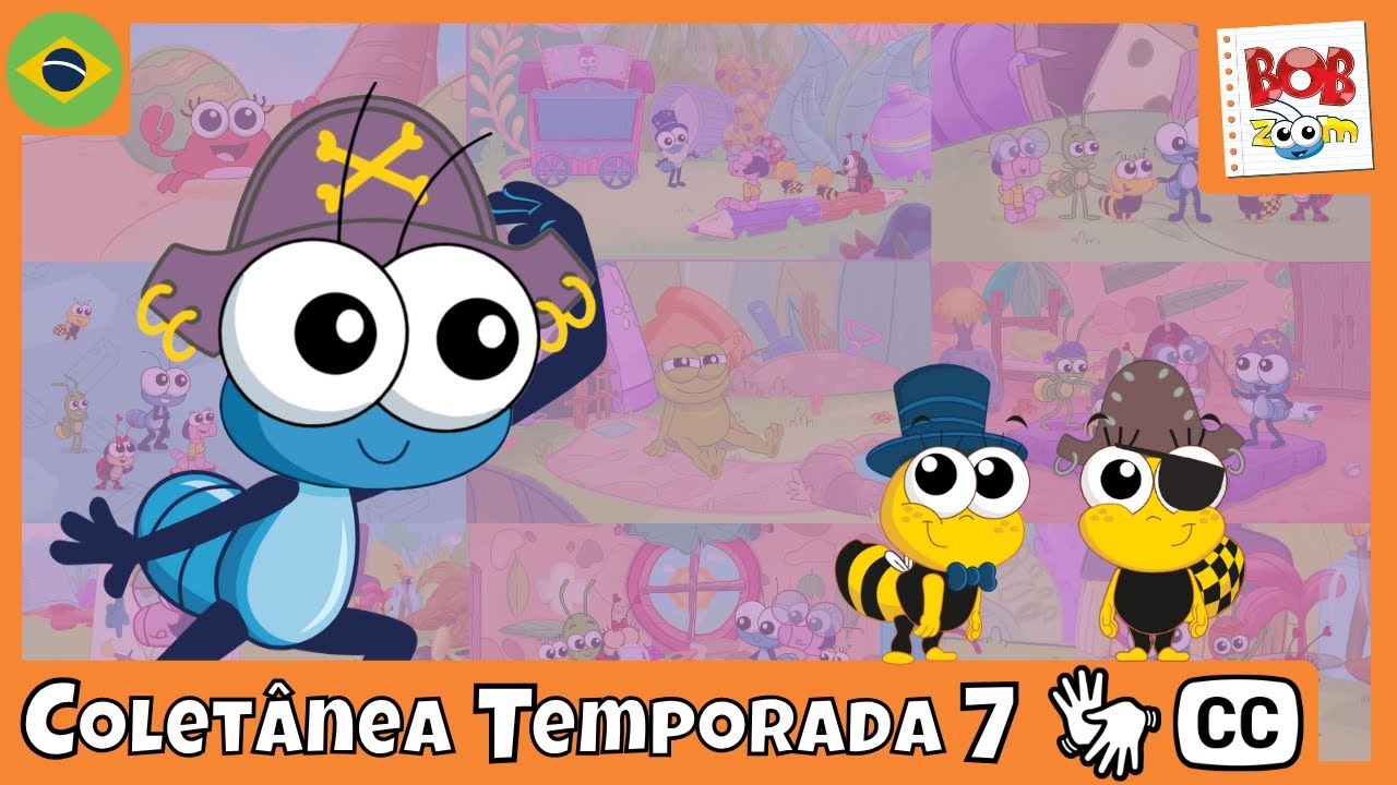 [LIBRAS] Coletânea Temporada 7 - Completa | Bob Zoom | Vídeo Infantil Musical Oficial