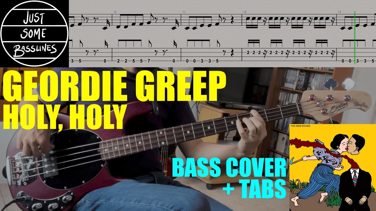 Geordie Greep - Holy, Holy // BASS COVER + TABS