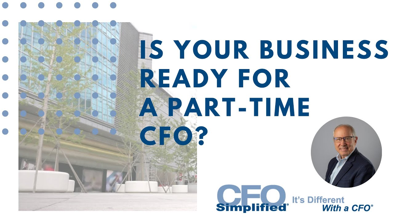 Is Your Business Ready for a Part-Time CFO?