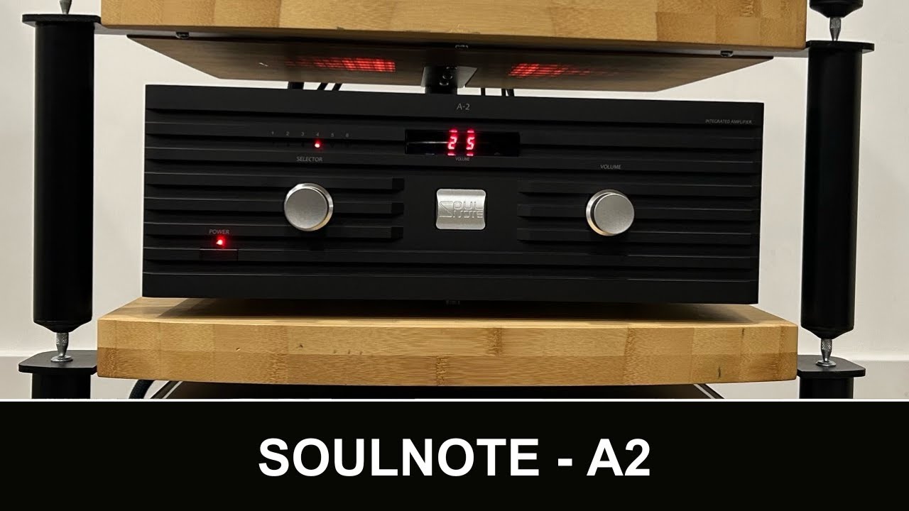 L'amplificateur Soulnote A2 en 1min30 - Unboxing