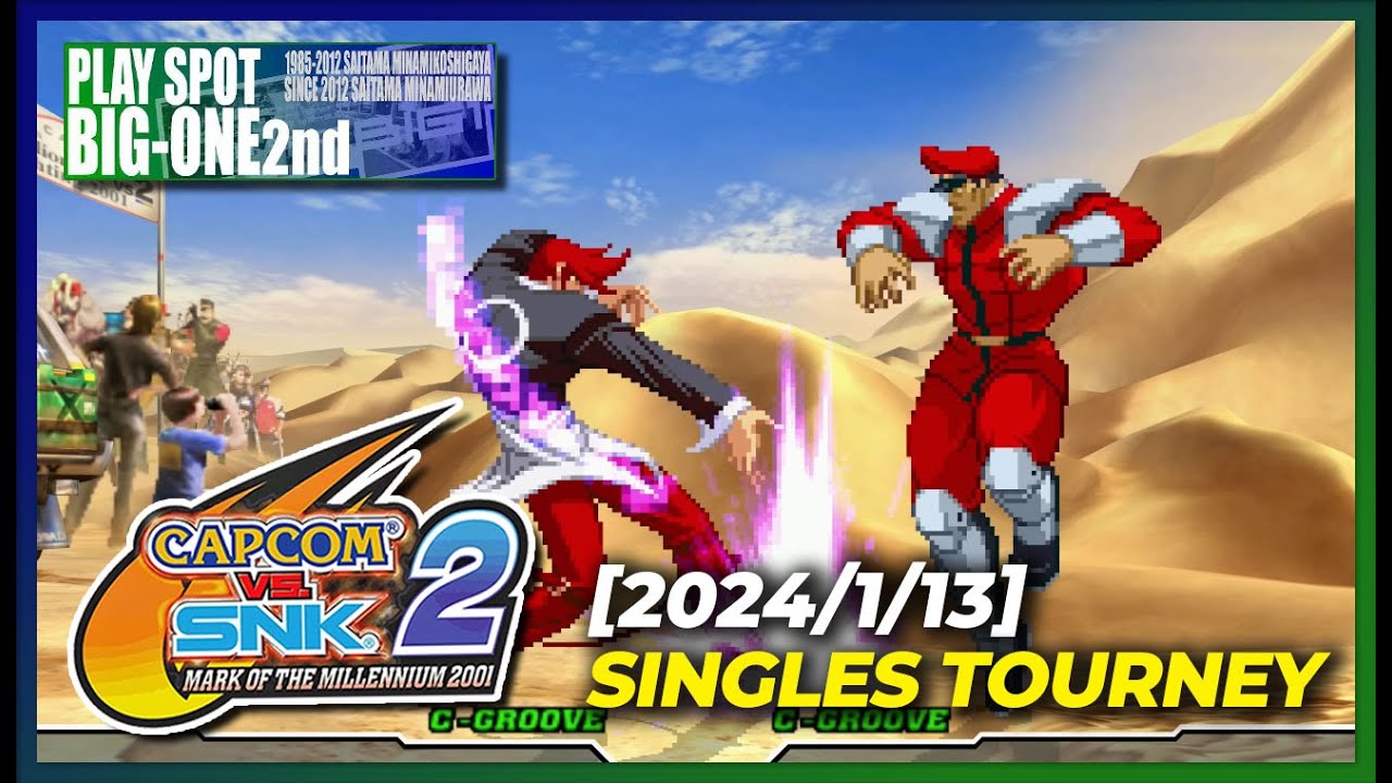 Capcom vs SNK 2 Tournament @ BIG-ONE 2nd Arcade [2024/1/13]