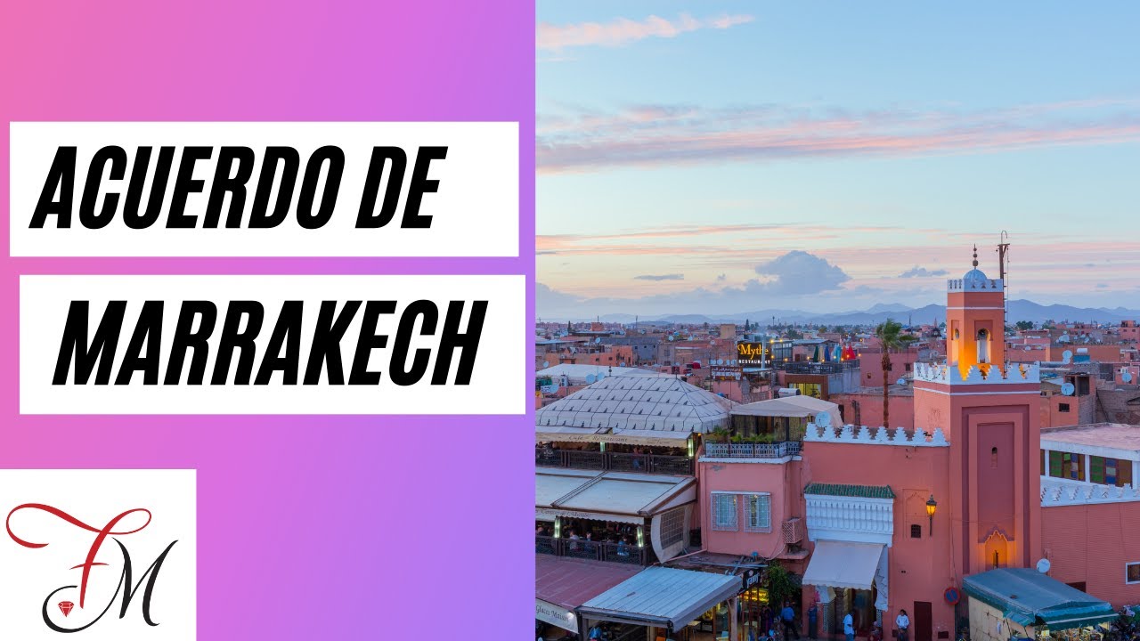 ¿Qué es el Acuerdo de Marrakech?