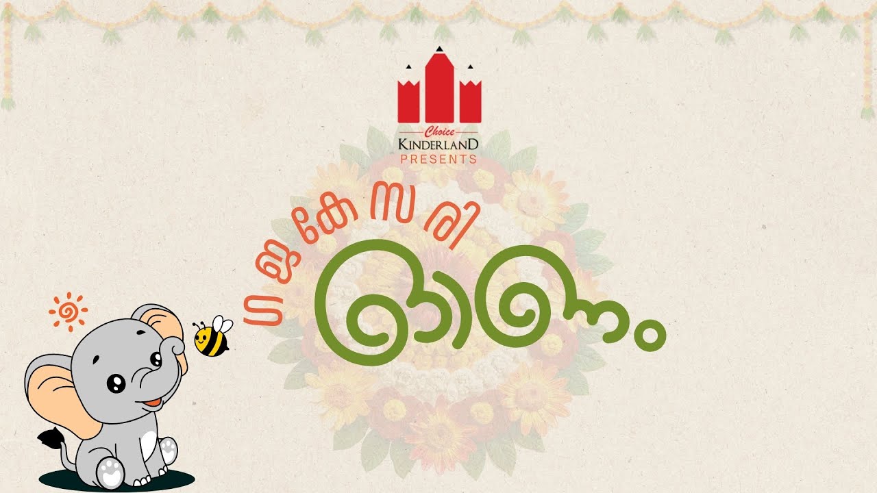 GAJAKESARI ONAM- THE CHOICE KINDERLAND
