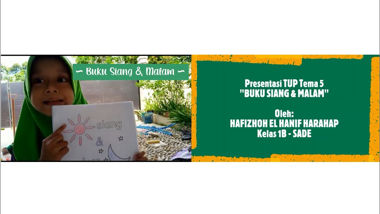 Presentasi TUP Tema 5 - BUKU SIANG DAN MALAM | EL HANIF RUHULLOH