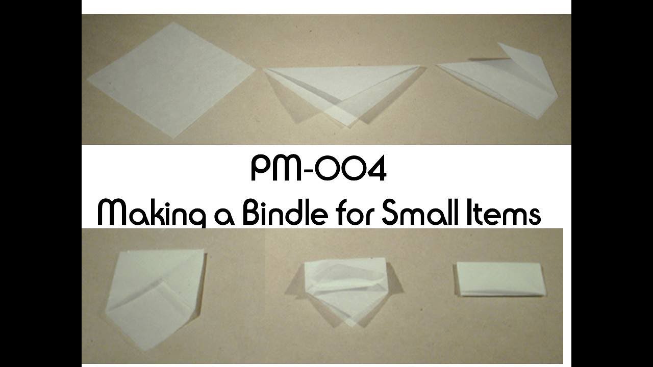 PM-004: Making a Bindle