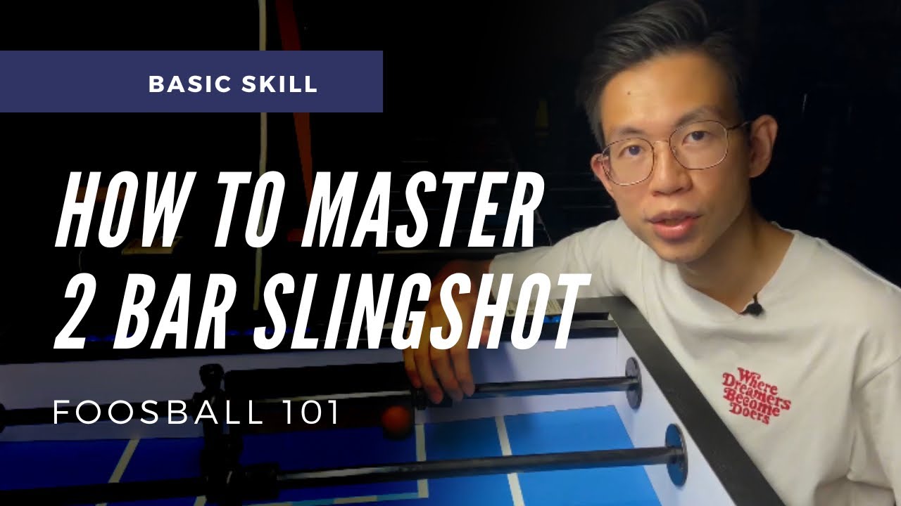 HOW to MASTER the SLINGSHOT on 2 BAR | Foosball 101 (foosball tips)