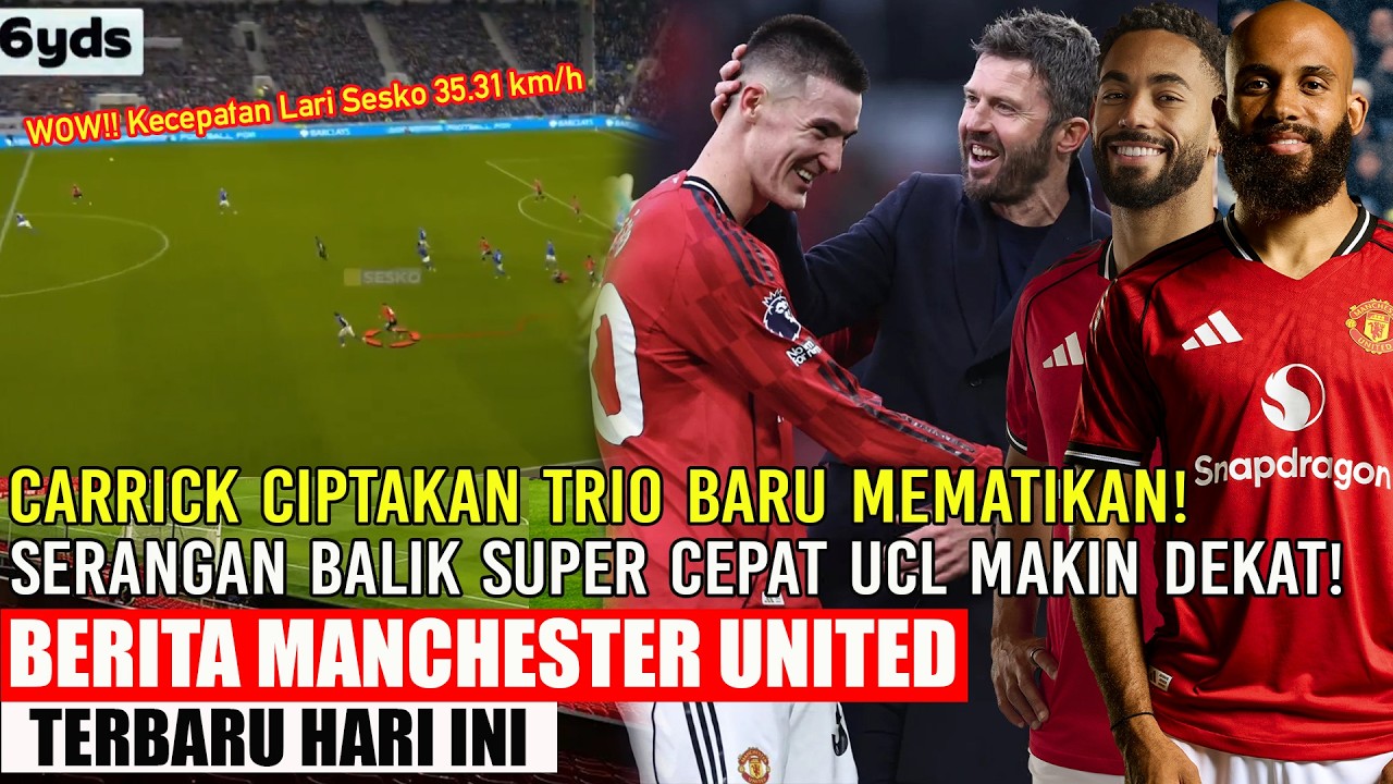 🚨CARRICK CIPTAKAN TRIO BARU MEMATIKAN❗❗COUNTER SUPER CEPAT🔥UCL SEMAKIN DEKAT🔥✅LAMMENS SESKO ON FIRE🔥