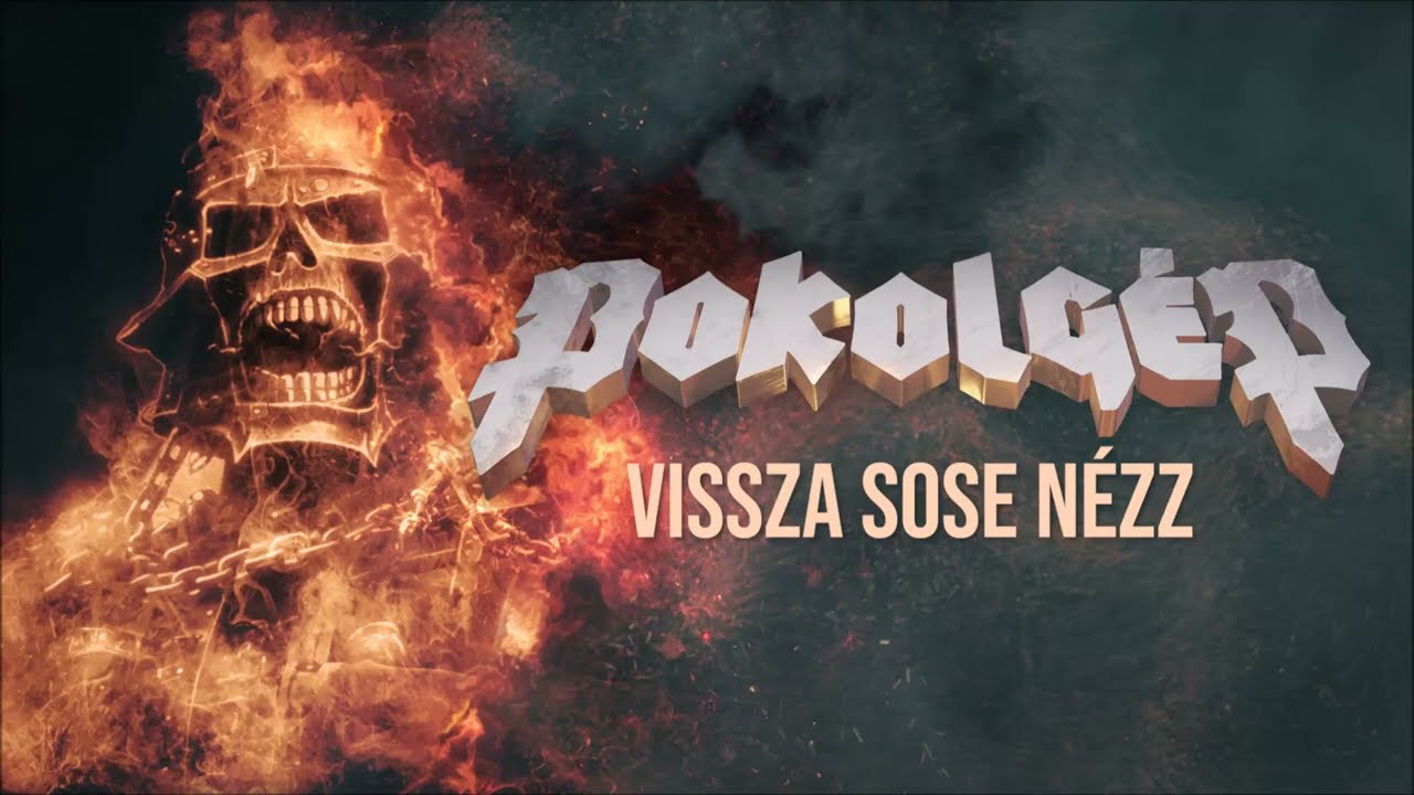 Pokolgép: Vissza sose nézz (teljes album - 2024.)