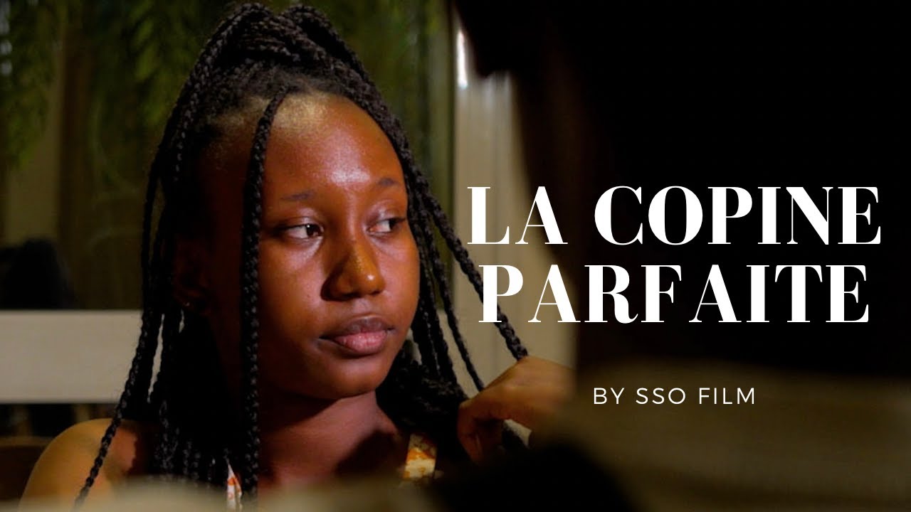 LA COPINE PARFAITE : QUAND L'AMOUR A UN PRIX ( COURT METRAGE )