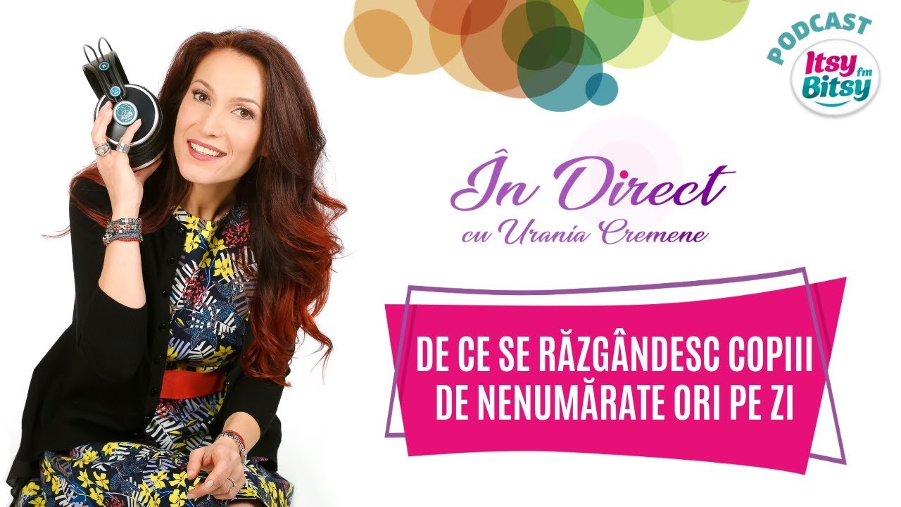 De ce se razgandesc copiii de nenumarate ori pe zi | In Direct cu Urania Cremene