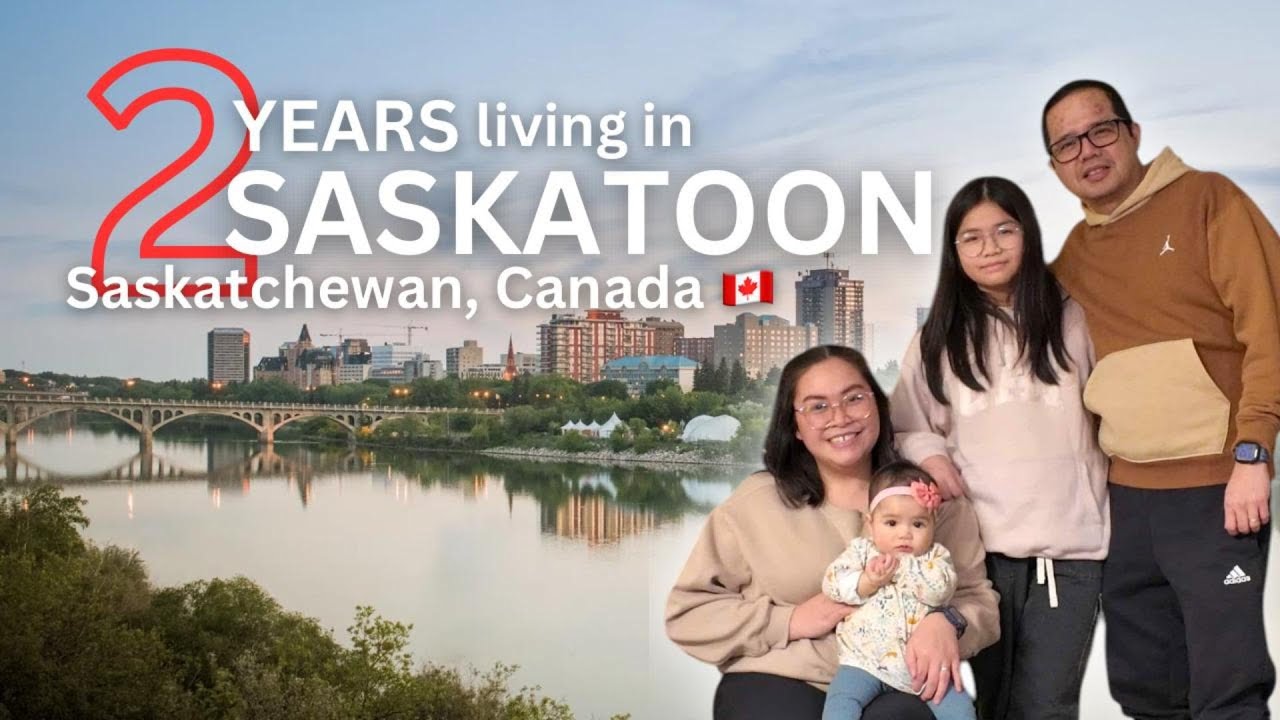 2 YEARS IN CANADA - Our life in Saskatoon, Saskatchewan