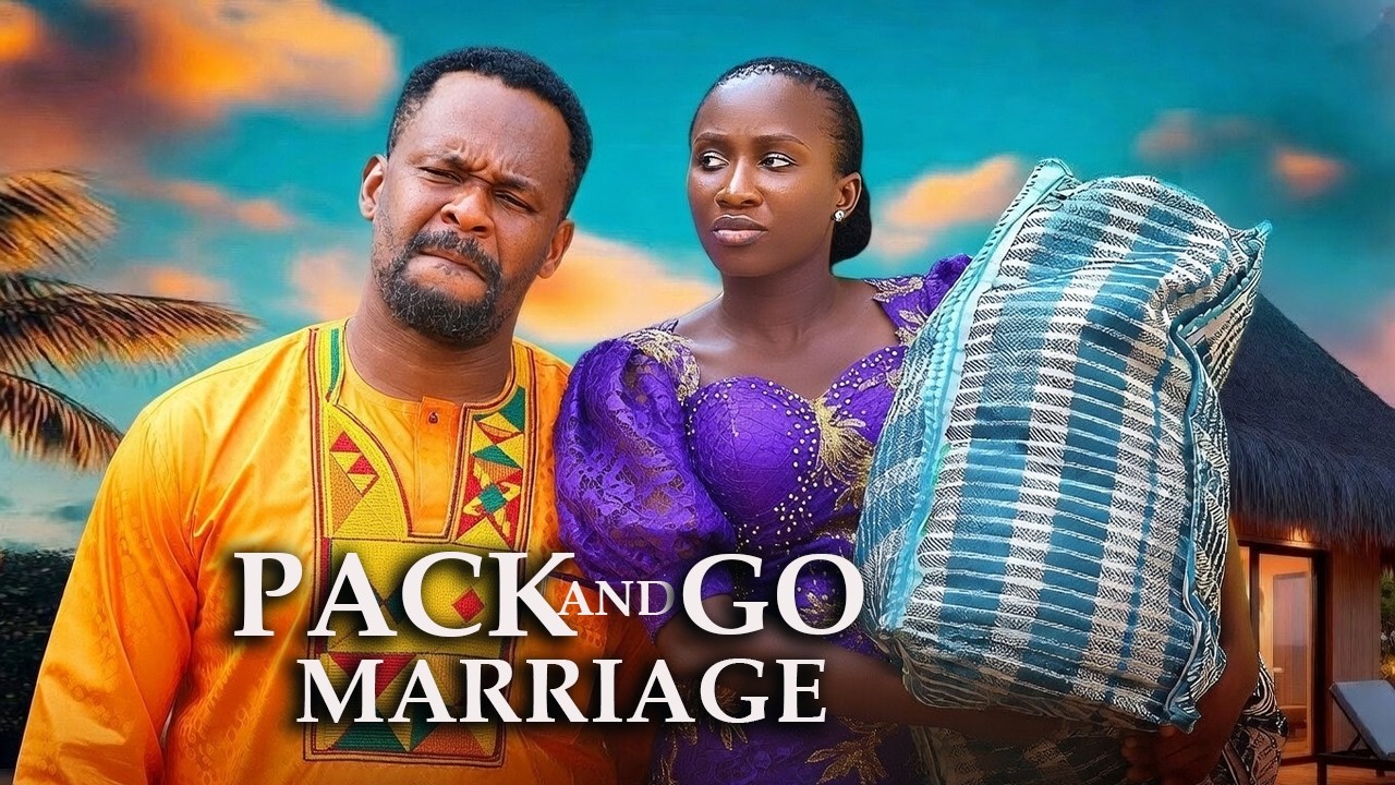 PACK AND GO MARRIAGE - SONIA UCHE, ZUBBY MICHAEL LATEST FUNNY NIGERIAN 2026 NOLLYWOOD MOVIE