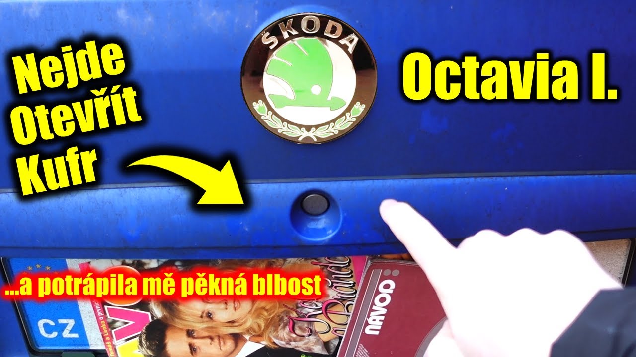 Octavia 1 - nejde otevřít kufr | Elektrická závada | Návod na opravu