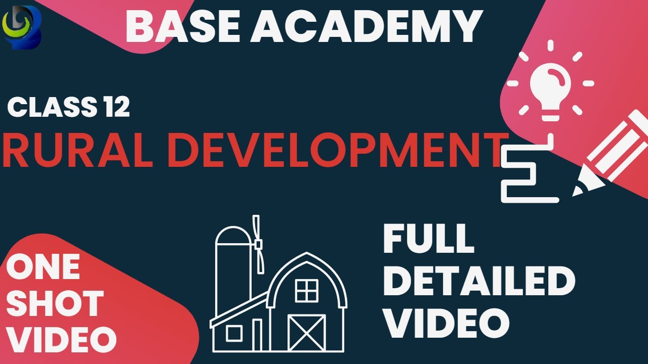 RURAL DEVELOPMENT | CLASS 12 | INDIAN ECONOMY | CBSE | BASE ACADEMY | ONE SHOT VIDEO
