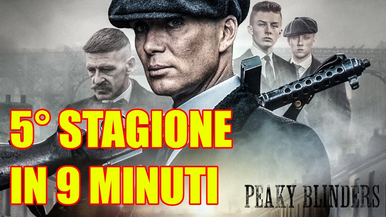 PEAKY BLINDERS Stagione 5 RIASSUNTO in 9 MINUTI