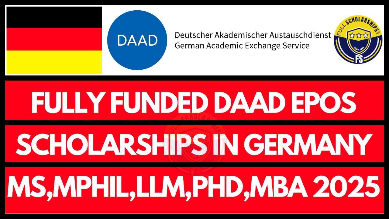 Germany Scholarships 2025-26 - Fully Funded DAAD EPOS Scholarships for Masters, MPhil, MBA, LLM, PhD