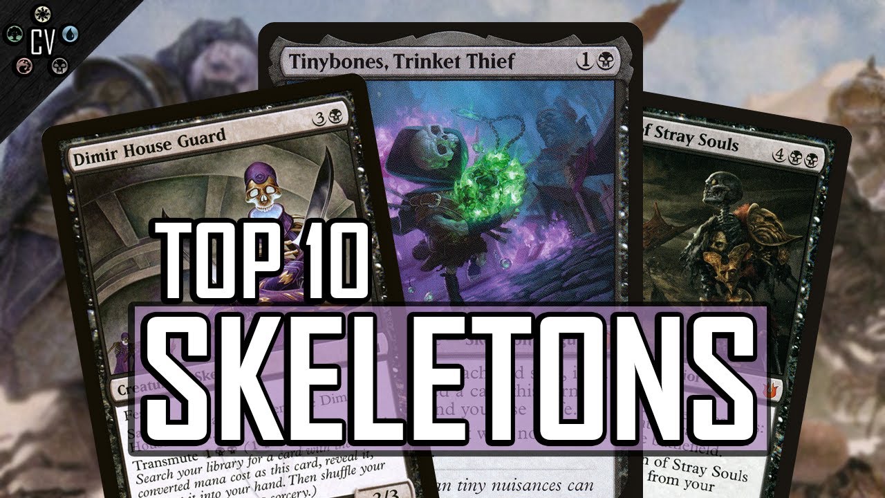 TOP 10 SKELETONS IN EDH!