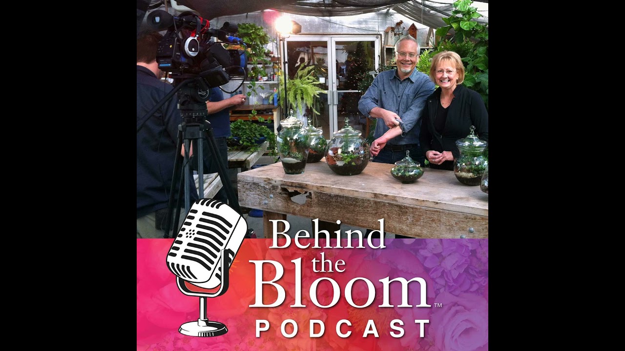 Episode 20 - Companion to Episode #112 Terrariums Life Under Glass- J Schwanke's Life in Bloom