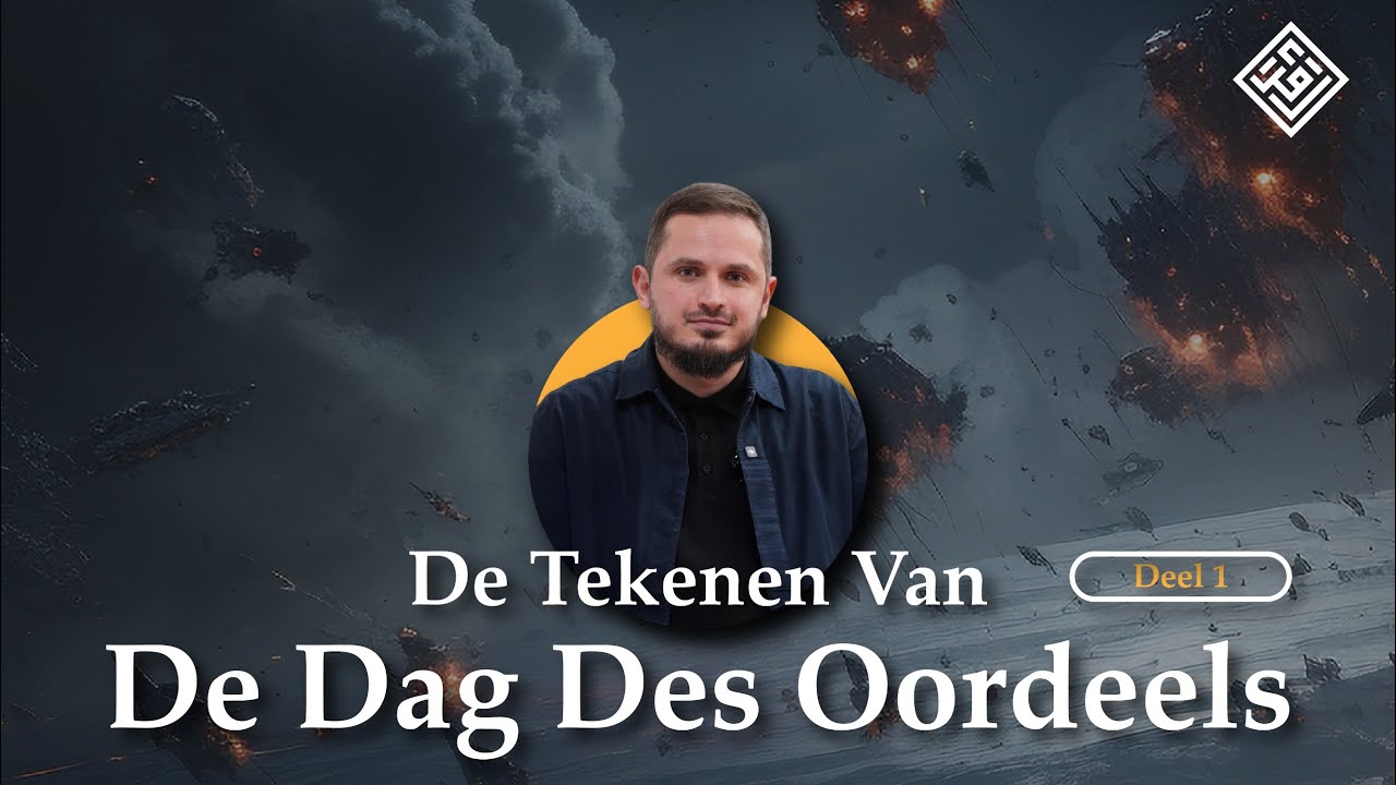 “DE TEKENEN VAN DE DAG DES OORDEELS DEEL 1” - LEZING #21