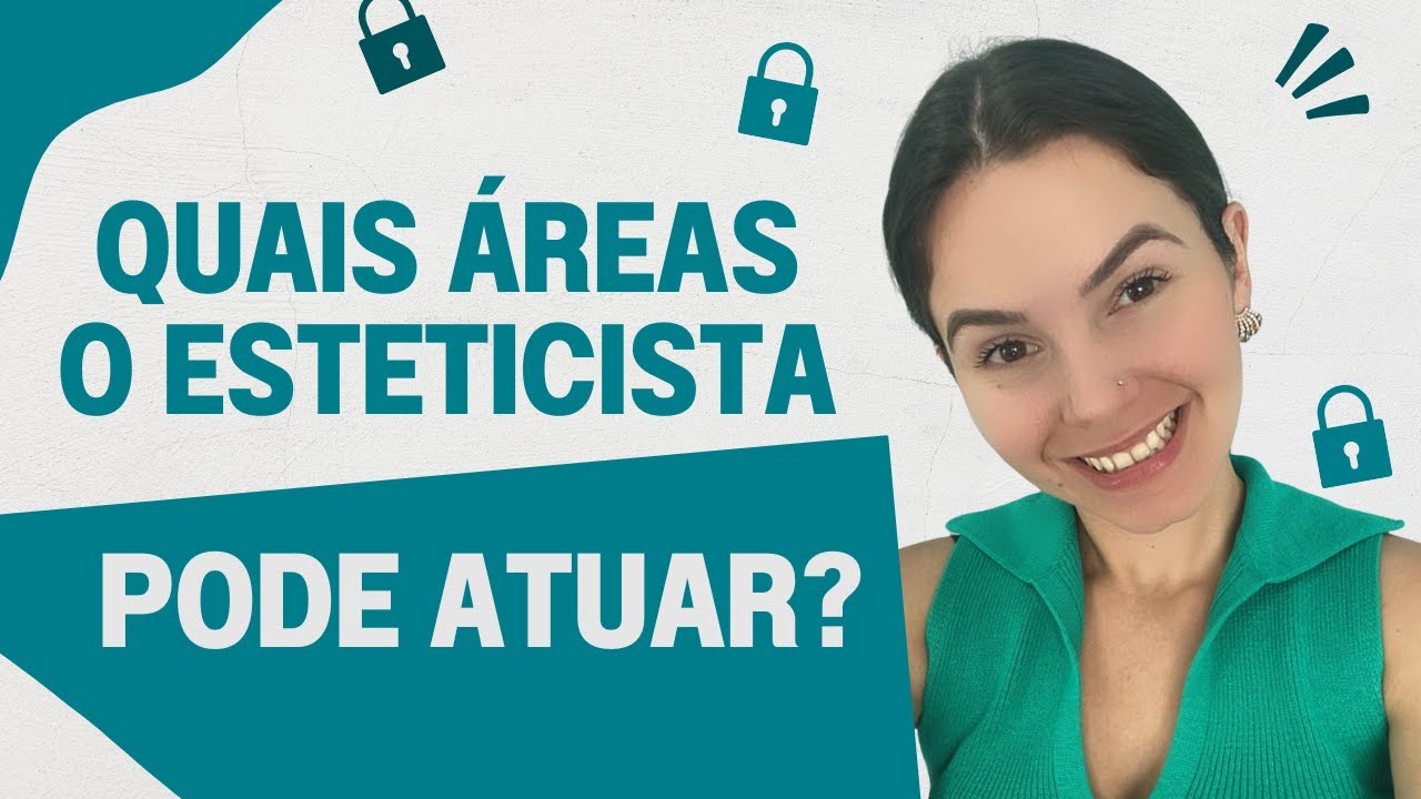 QUAIS &Aacute;REAS O PROFISSIONAL DE EST&Eacute;TICA PODE ATUAR?